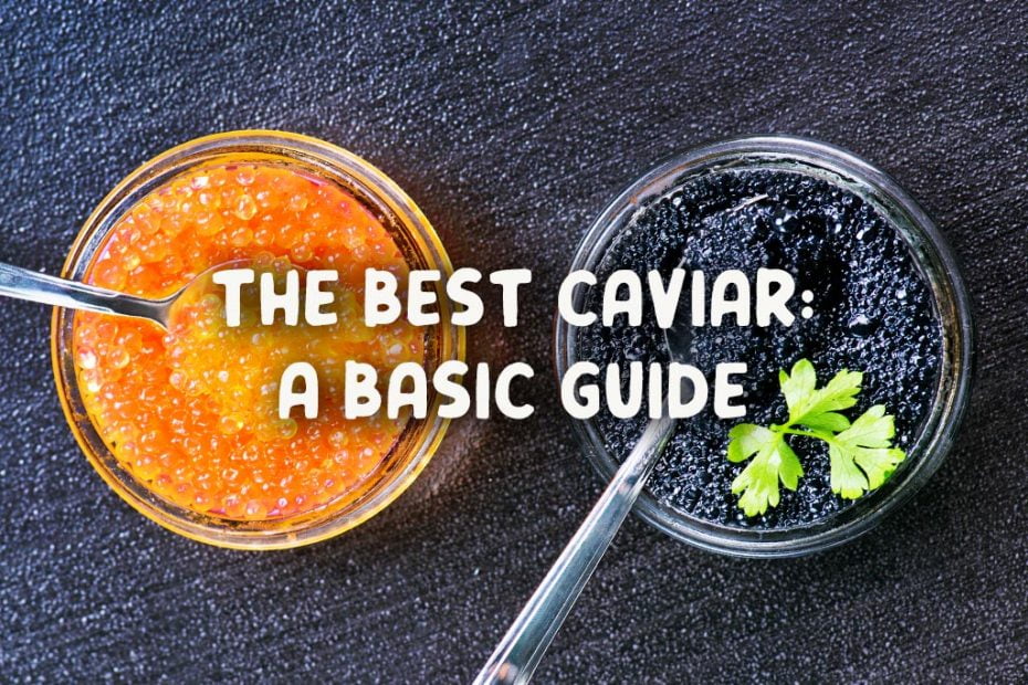 Guide to Best Caviar ACIT