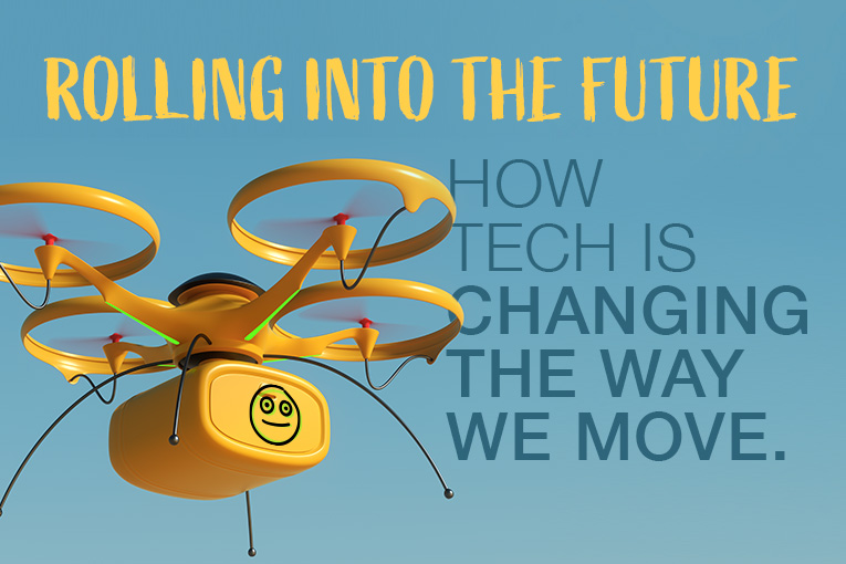 a drone delivering food, with the title "Rolling into the future: How tech is changing the way we move"